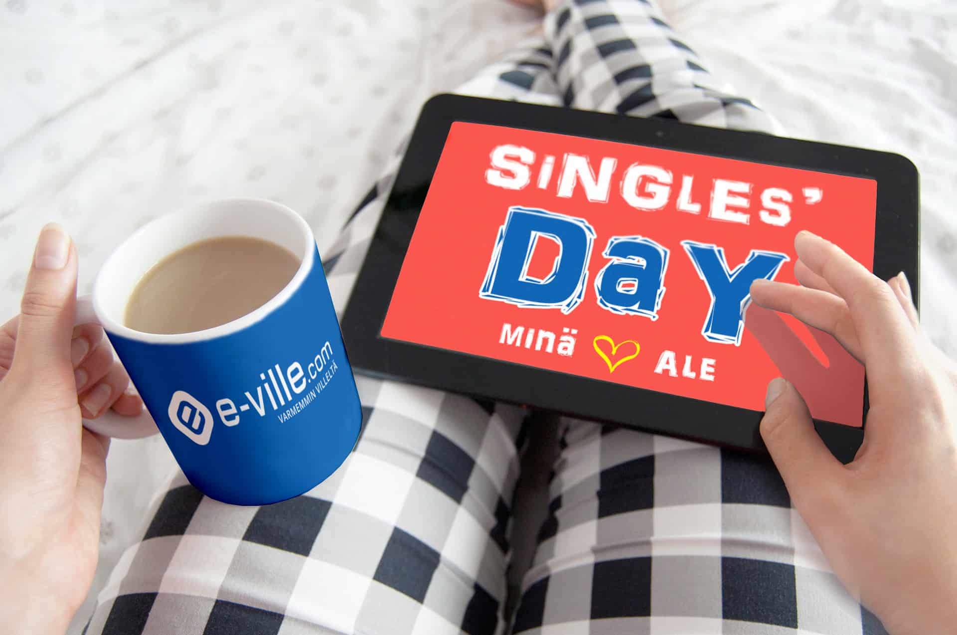 e-villen Singles' Day on jo käynnissä!